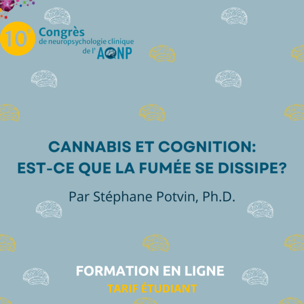 Cannabis et cognition - Tarif etudiant