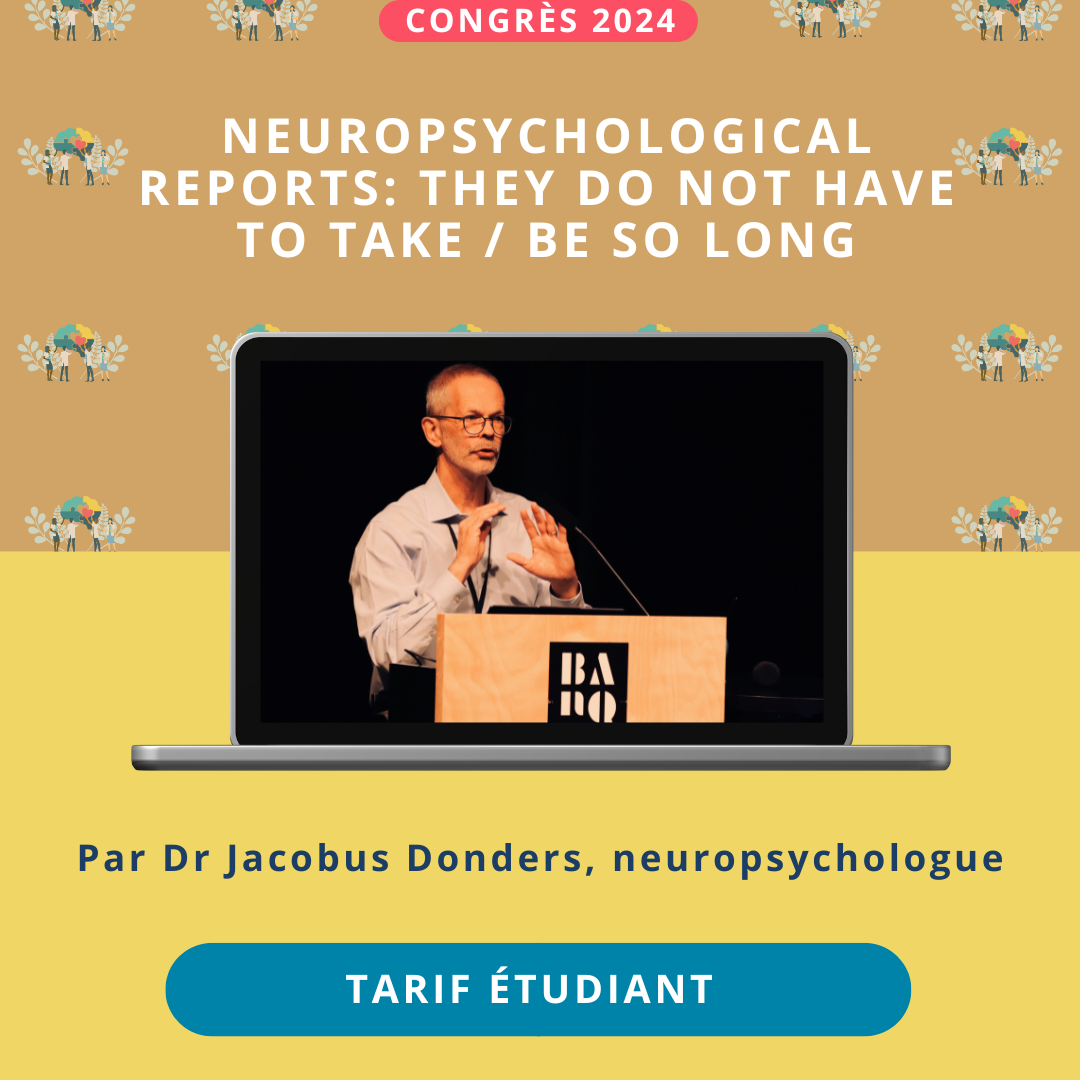 NEUROPSYCHOLOGICAL REPORTS - Tarif étudiant
